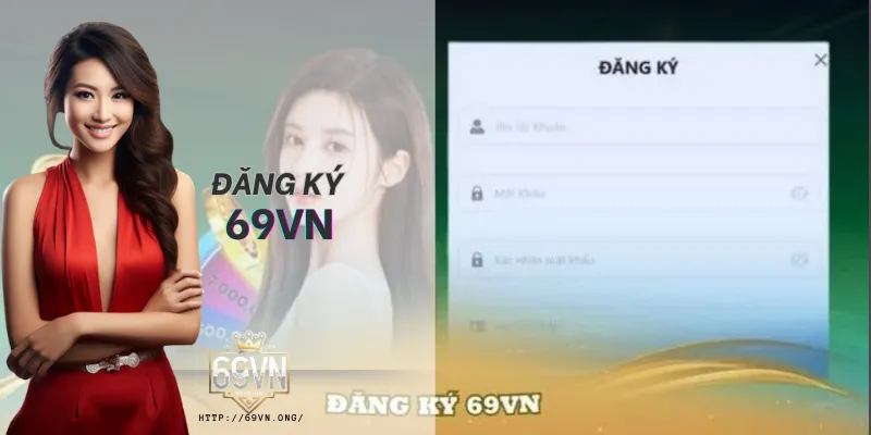 Đăng ký 69VN - Hình ảnh minh họa về Sản Phẩm Cá Cược 69vn trên 69vn.