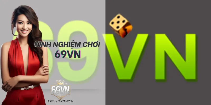 Kinh Nghiệm Chơi 69VN – Bí Quyết Thắng Lớn, Chơi An Toàn - Hình ảnh minh họa về Sản Phẩm Cá Cược 69vn trên 69vn.