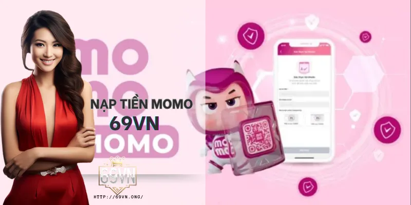 Nạp Tiền MoMo 69VN – Giao Dịch Nhanh, An Toàn - Hình ảnh minh họa về Sản Phẩm Cá Cược 69vn trên 69vn.