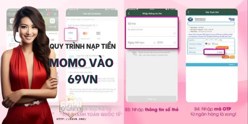 Quy trình nạp tiền MoMo vào 69VN gồm các bước đơn giản, nhưng cần thao tác chính xác.